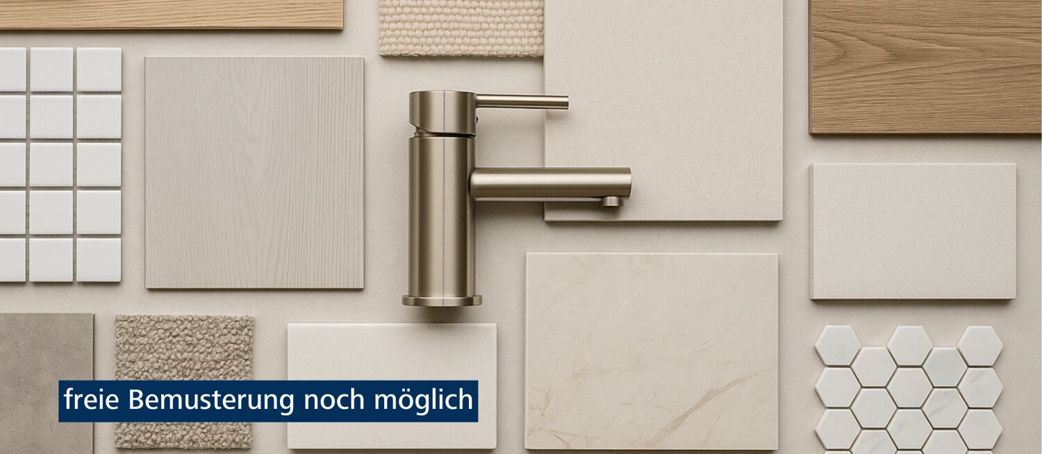 Bemusterung noch möglich